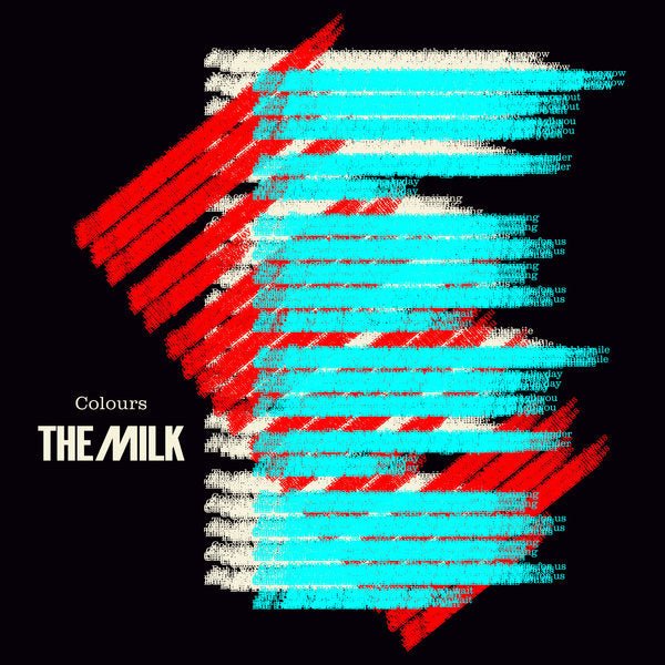 Behind the Song | Colours By The Milk - The Milk Official Site