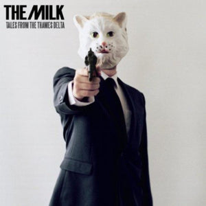 The Milk Tales from the thames Delta Album Cover 