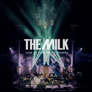The Milk Live at Union Chapel Album Cover 