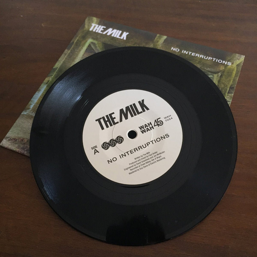 NO INTERRUPTIONS - VINYL 7" - The Milk Official Site - Records