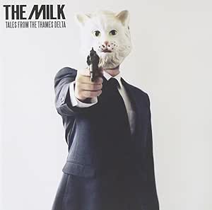 TALES FROM THE THAMES DELTA - CD - The Milk Official Site - Records