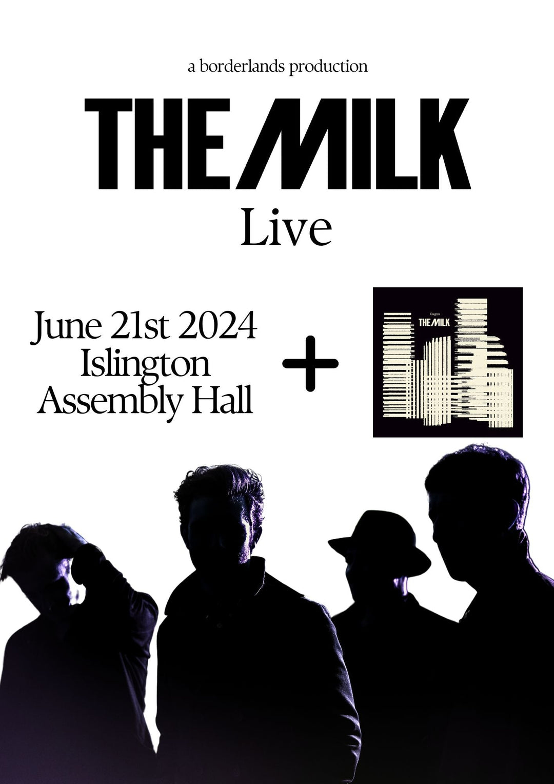 The Milk at Islington Assembly Hall - General Admission Standing Ticket + Cages Vinyl - The Milk Official Site - Ticket