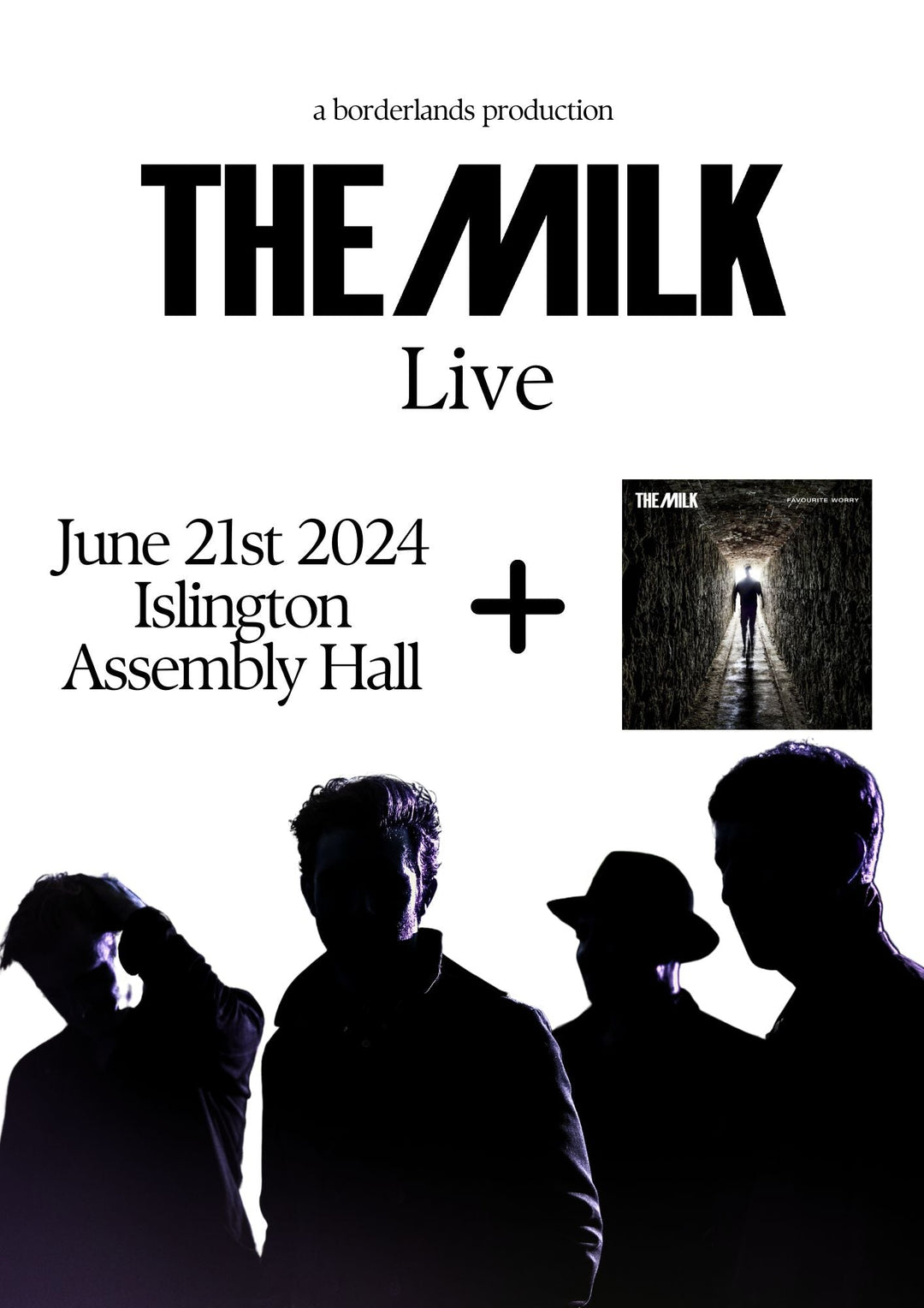 The Milk at Islington Assembly Hall - General Admission Standing Ticket + Favourite Worry Vinyl - The Milk Official Site - Ticket
